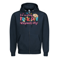 Navy i'm reading fuck off respectfully Zipper Hoodie - Artiststas
