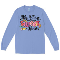 My Class Is Full Of Sweethearts Long Sleeve Tee | Teevron