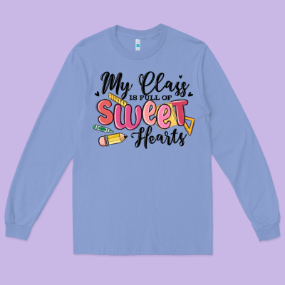 My Class Is Full Of Sweethearts Long Sleeve Tee Designed By Maliassmallbusiness