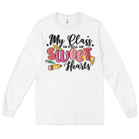 White my class is full of sweethearts Long Sleeve Tee - MaliasSmallBusiness