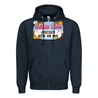 Navy hello i am obsessed with my dog Zipper Hoodie - Artiststas