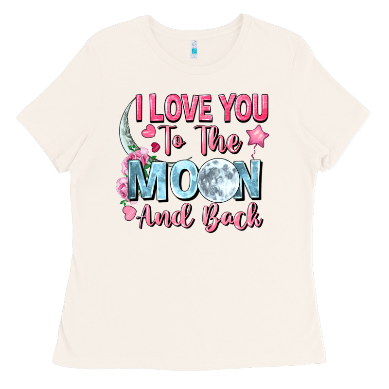I Love You To The Moon And Back Ladies Tee by FaDigitalArtStudio | Teevron
