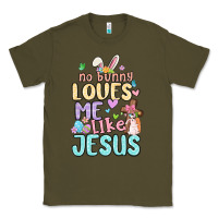 Army Green no bunny loves me like jesus Classic Tee - MaliasSmallBusiness
