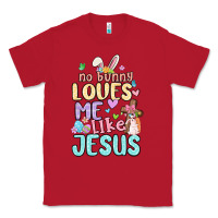 Red no bunny loves me like jesus Classic Tee - MaliasSmallBusiness