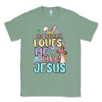Sage no bunny loves me like jesus Classic Tee - MaliasSmallBusiness