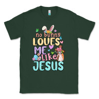 Sports Green no bunny loves me like jesus Classic Tee - MaliasSmallBusiness