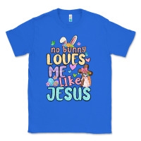 True Royal no bunny loves me like jesus Classic Tee - MaliasSmallBusiness