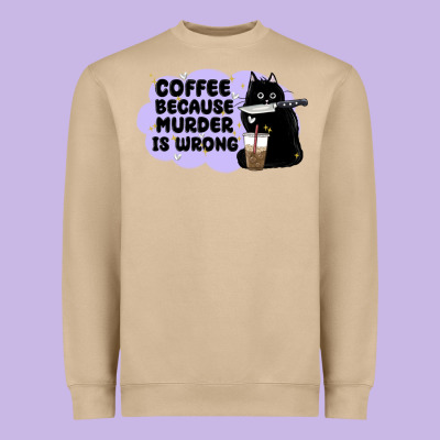 Coffee Because Murder Is Wrong Heavyweight Sweatshirt Designed By Maliassmallbusiness
