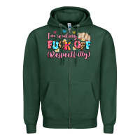 Sports Green i'm reading fuck off respectfully Zipper Hoodie - Artiststas