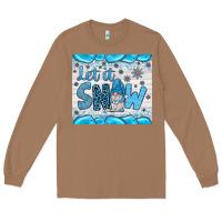 Toasted Coconut let it snow Long Sleeve Tee - JahusDesignShop