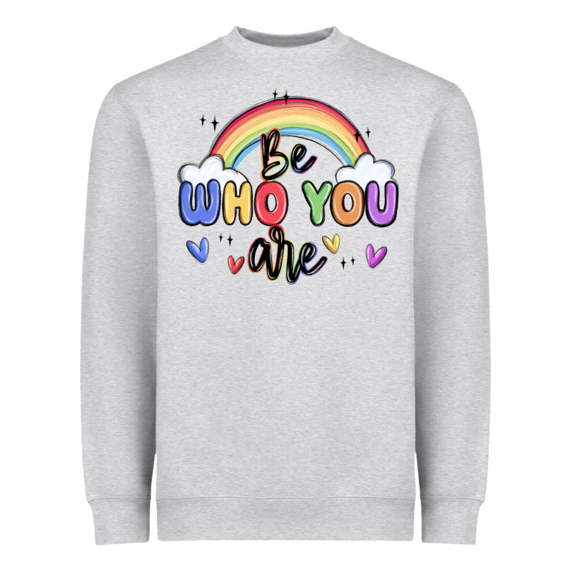 Be Who You Are Heavyweight Sweatshirt by MaliasSmallBusiness | Teevron