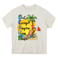 Cream best escape anyone can have Heavy Core Tee - BarkalooDesign