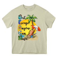 Mossy best escape anyone can have Heavy Core Tee - BarkalooDesign
