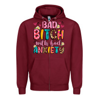 Burgundy bad bitch with bad anxiety Zipper Hoodie - Artiststas