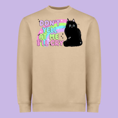 Dont Yell At Me Ill Cry Heavyweight Sweatshirt Designed By Maliassmallbusiness