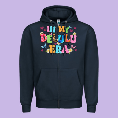 In My Delulu Era Zipper Hoodie Designed By Artiststas