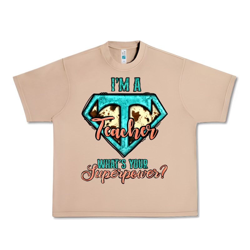 I'm A Teacher What's Your Superpower Cowhide Urban Heavy Tee by Jasminsmagicworld | Teevron