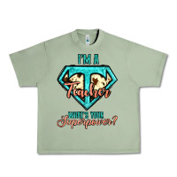 Oil Green i'm a teacher what's your superpower cowhide Urban Heavy Tee - Jasminsmagicworld