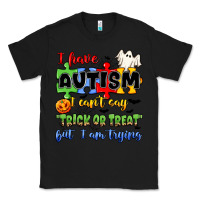 Black i have autism i can't say trick or treat Classic Tee - JahusDesignShop