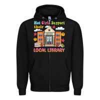 Black hot girls support their local library Zipper Hoodie - Artiststas
