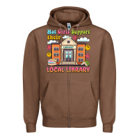 Chestnut hot girls support their local library Zipper Hoodie - Artiststas