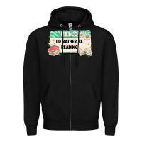 Black hello id rather be reading Zipper Hoodie - Artiststas
