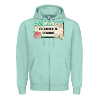 Seafoam hello id rather be reading Zipper Hoodie - Artiststas