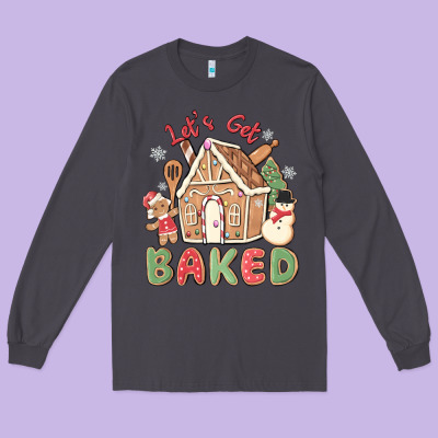 Let's Get Baked Long Sleeve Tee Designed By Maliassmallbusiness