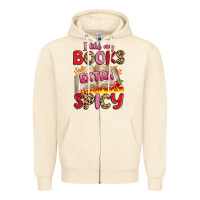 Sandshell i like my books extra spicy Zipper Hoodie - Artiststas