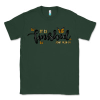 Sports Green it is finished Classic Tee - MaliasSmallBusiness