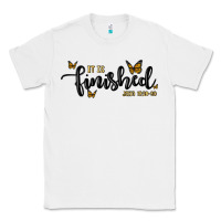 White it is finished Classic Tee - MaliasSmallBusiness