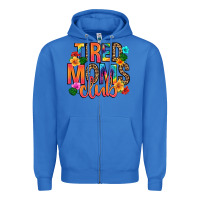 True Royal tired moms club Zipper Hoodie - Artiststas