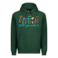 Sports Green faith it till you make it Premium Hoodie - JahusDesignShop