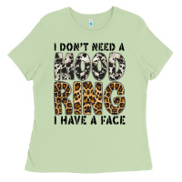 Matcha i dont need a mood ring i have a face Ladies Tee - CowhideDigitalArt
