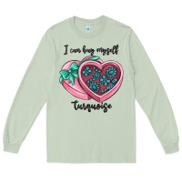 Matcha i can buy myself turquoise Long Sleeve Tee - MaliasSmallBusiness