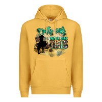 Mustard Pretty girls walk like this Premium Hoodie - HowdyJamesFarm