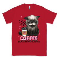 Red coffee because murder is wrong grumpy cat Classic Tee - JahusDesignShop