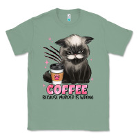 Sage coffee because murder is wrong grumpy cat Classic Tee - JahusDesignShop