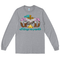 Heather Grey with god all things are possible Long Sleeve Tee - NancyCooperArtShop