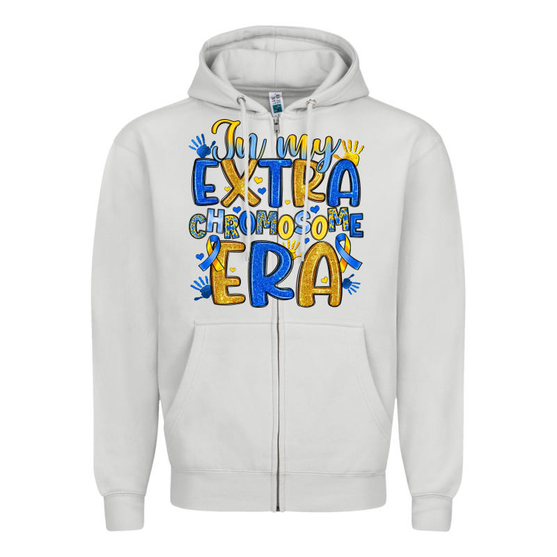 In My Extra Chromosome Era Zipper Hoodie by Artiststas | Teevron