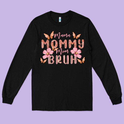 Mama Mommy Mom Bruh Long Sleeve Tee Designed By Maliassmallbusiness