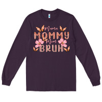 Plum mama mommy mom bruh Long Sleeve Tee - MaliasSmallBusiness