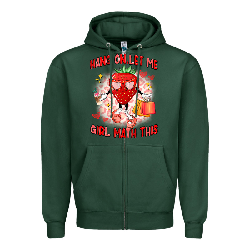 Hang On,let Me Girl Math This Zipper Hoodie by Artiststas | Teevron