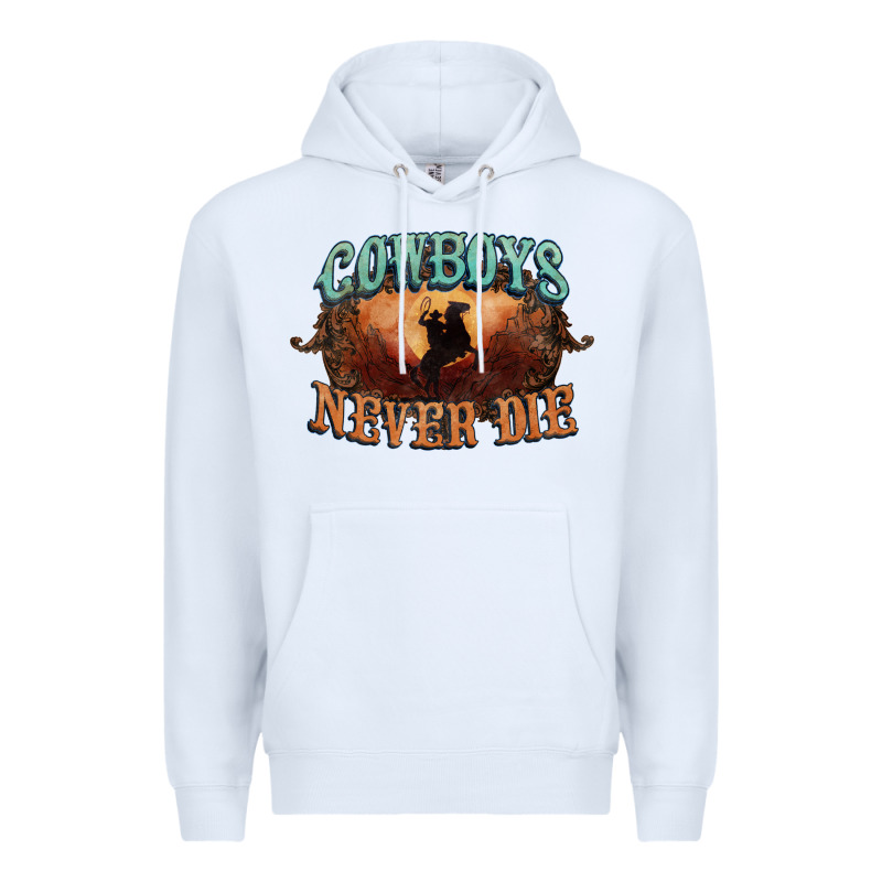Cowboys Never Die Premium Hoodie by HowdyJamesFarm | Teevron