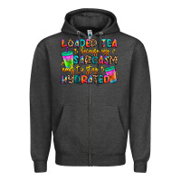 Charcoal Heather loaded tea because my sarcasm needs to stay hydrat Zipper Hoodie - Artiststas