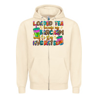 Sandshell loaded tea because my sarcasm needs to stay hydrat Zipper Hoodie - Artiststas