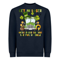 Navy get in loser we re going to find the pot of gold Heavyweight Sweatshirt - MaliasSmallBusiness