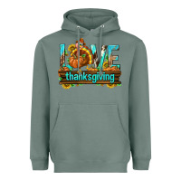 Sage Love Thanksgiving with Turkey Heavyweight Hoodie - texasbilliewilder