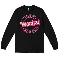 Black come on teacher let's go teach Long Sleeve Tee - MaliasSmallBusiness