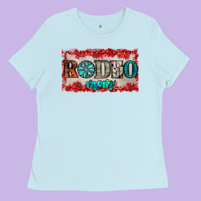 Rodeo Mom Ladies Tee Designed By Jahusdesignshop